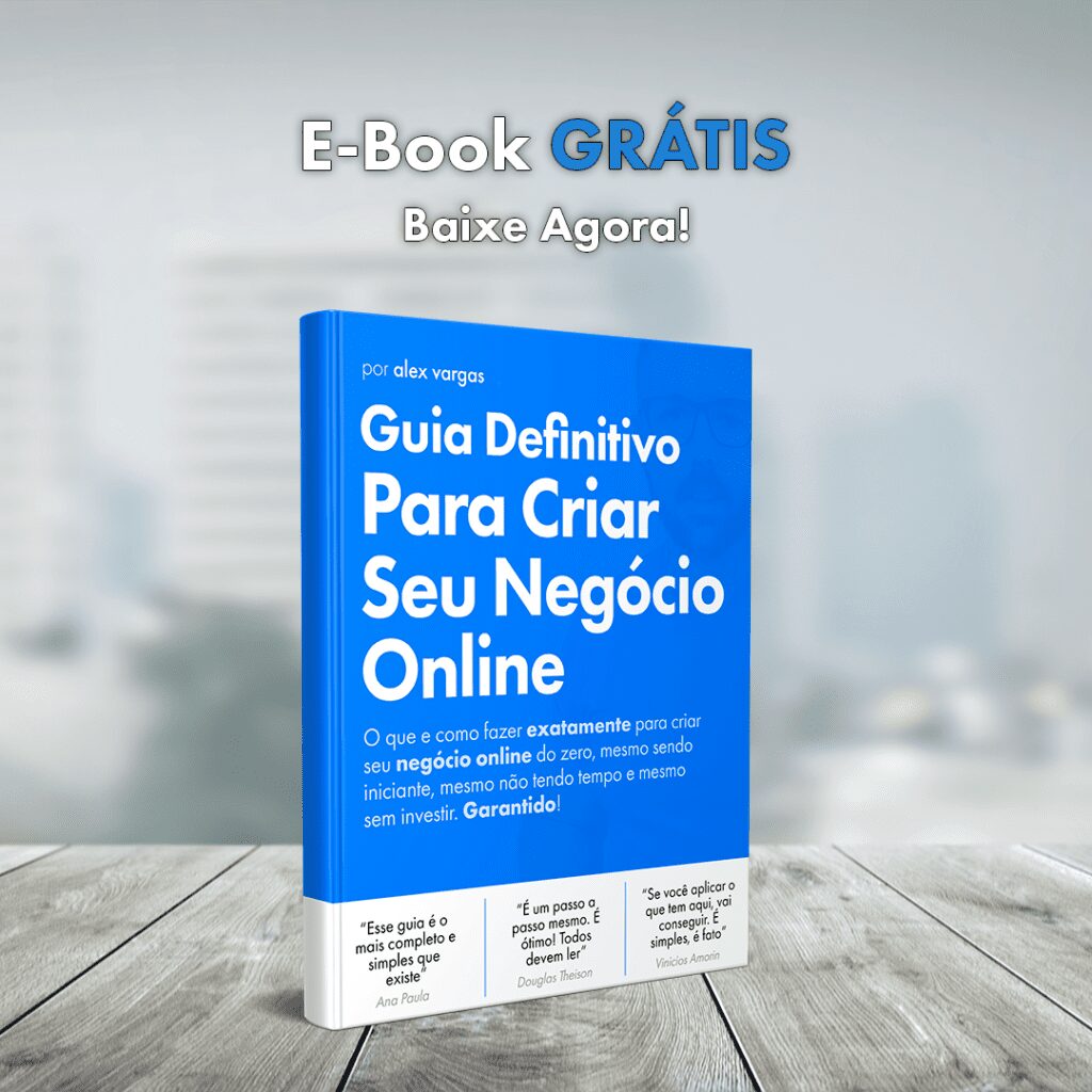 Baixe grátis o Guia Definitivo para criar seu negóci